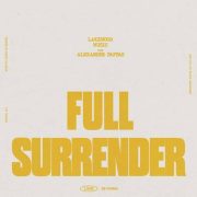 Full Surrender (feat. Alexander Pappas) - Lakewood Music