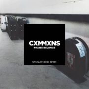 Praise Belongs (feat. Aodhan King) - CXMMXNS