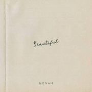 Beautiful - NONAH