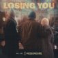Losing You - We Are Messengers