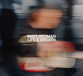Life & Breath - Matt Redman