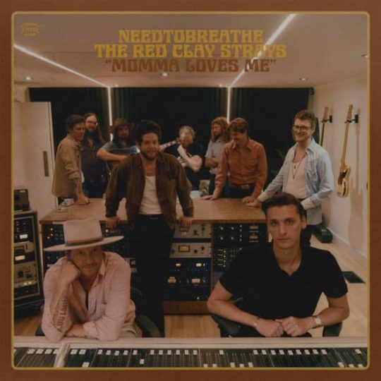 Momma Loves Me - NEEDTOBREATHE