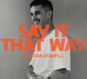 Say It That Way - Kristian Stanfill