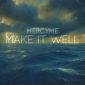 Make It Well - MercyMe