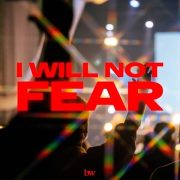 I Will Not Fear (feat. Tyler Roberts) - Bridge Worship