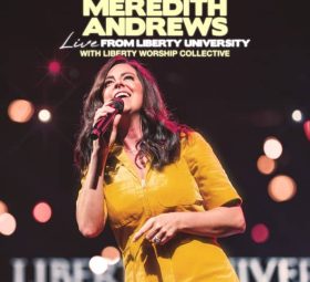 Live from Liberty University - Meredith Andrews