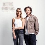 But the Word Says - Caleb and Kelsey