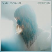 Greatest Hits - Natalie Grant